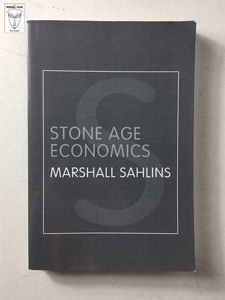 Marshall Sahlins - Stone Age Economics